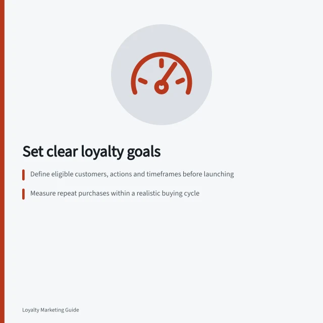 Set clear loyalty goals: Define eligible customers, actions and timeframes before launching; Measure repeat purchases within a realistic buying cycle; Track redemptions and costs to assess true impact. Choosing a loyalty programme goal
