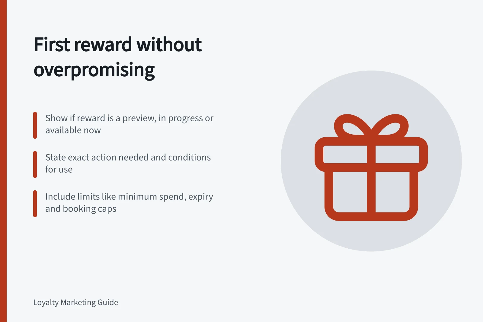 First reward without overpromising: Show if reward is a preview, in progress or available now; State exact action needed and conditions for use; Include limits like minimum spend, expiry and booking caps