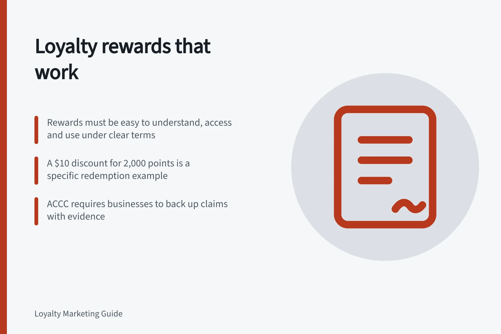 Loyalty rewards that work: Rewards must be easy to understand, access and use under clear terms; A $10 discount for 2,000 points is a specific redemption example; ACCC requires businesses to back up claims with evidence