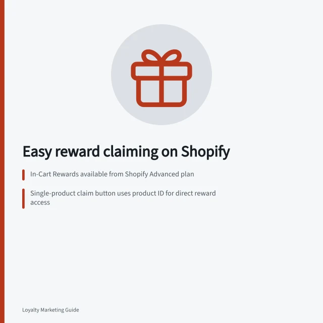 Easy reward claiming on Shopify: In-Cart Rewards available from Shopify Advanced plan; Single-product claim button uses product ID for direct reward access; At POS, staff apply rewards via Loyalty and rewards tile. Making an available reward easy to find and apply
